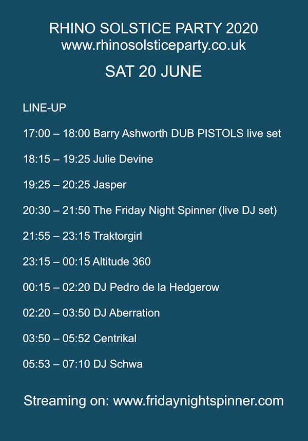 Saturday Line Up| Rhino Solstice Party